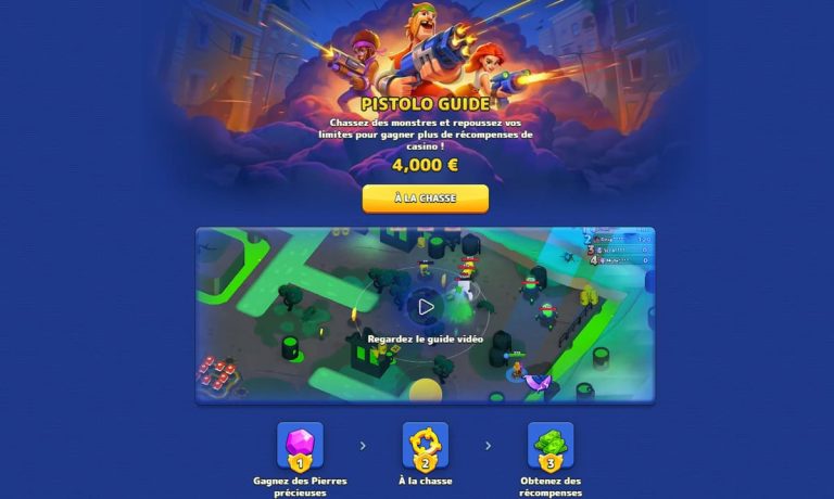 Pistolo Casino chasse aux monstres